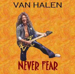 Van Halen : Never Fear